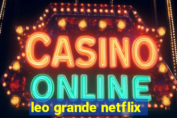 leo grande netflix